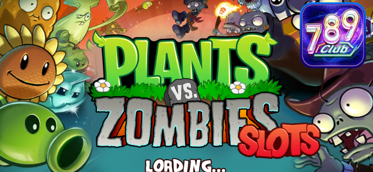 Plants zombies slots 789club